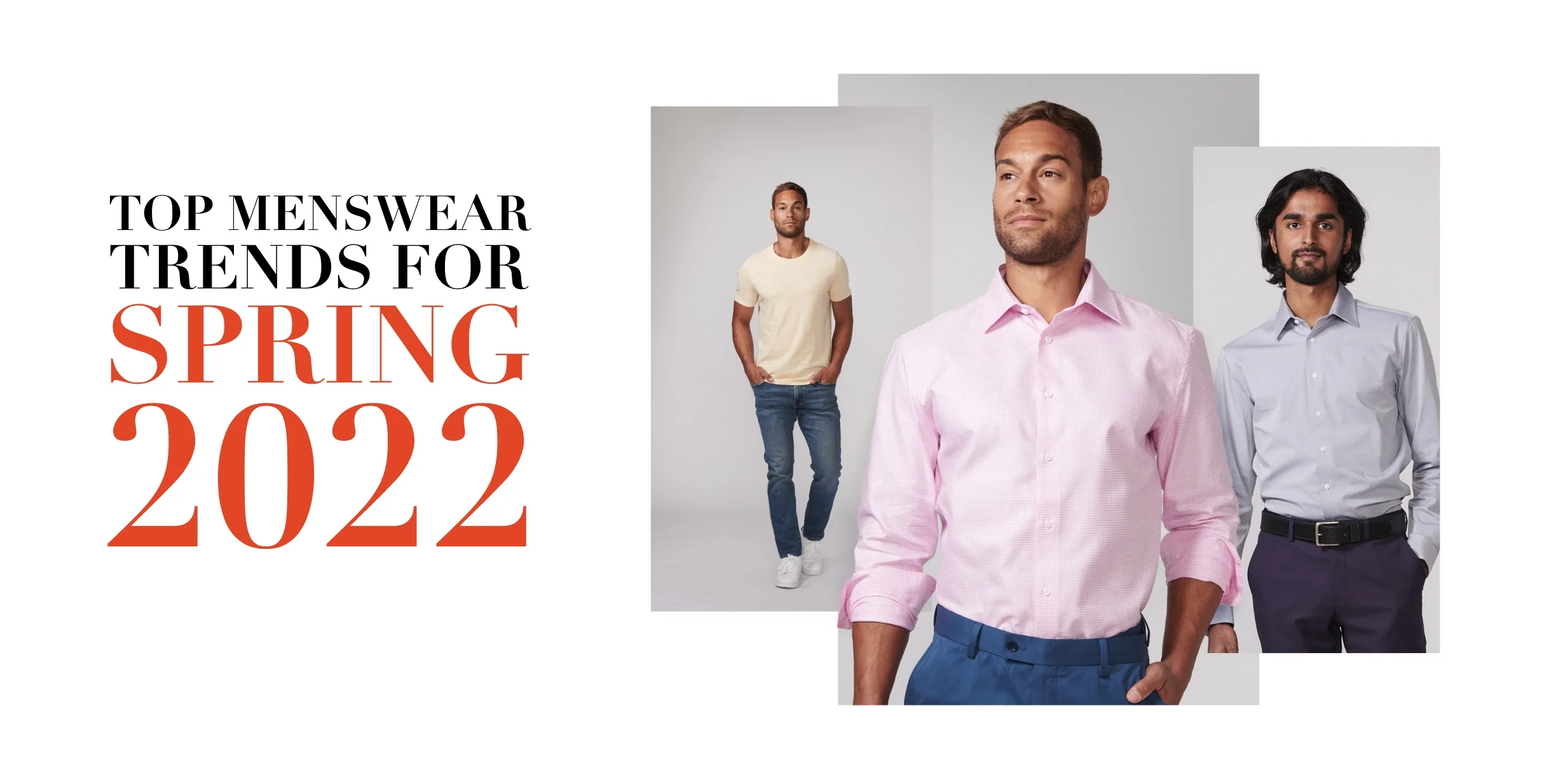 Top Menswear Trends for 2022